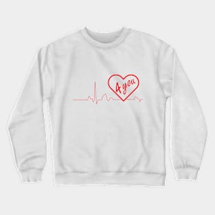 heart for you Crewneck Sweatshirt